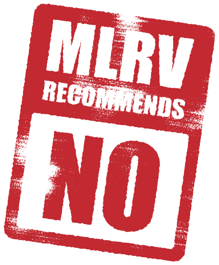 MLRV Recommends NO